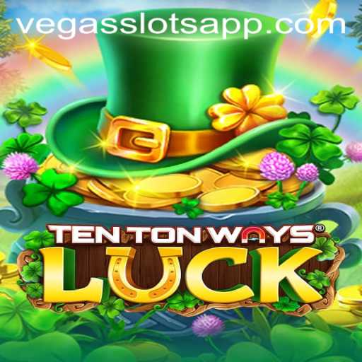 Exploring the Thrills of TenTonWaysLuck: The New Vegas Slots Experience